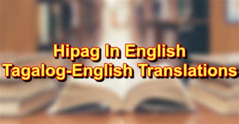iniyot si hipag|HIPAG (Tagalog).
